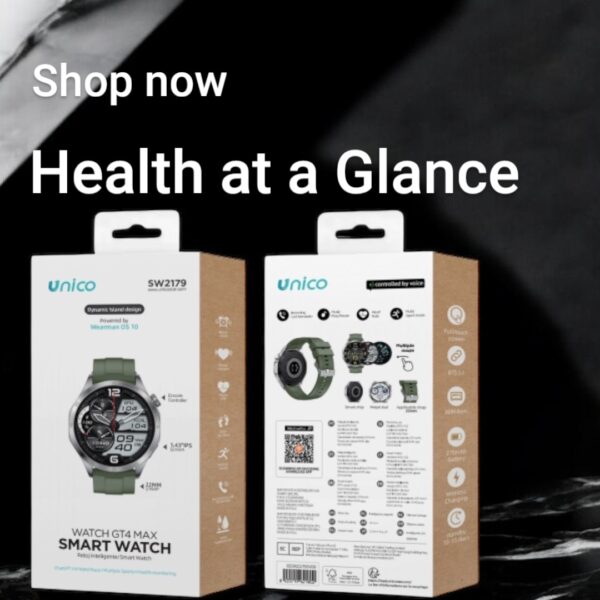 Unico Watch GT4 Max Smart Watch SW2179 – Best Affordable Smartwatch for Fitness and Health